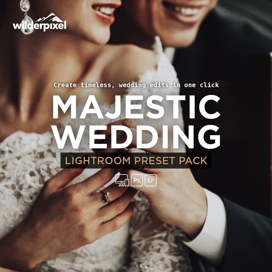 Majestic Wedding Lightroom Presets – Romantic & Timeless Edits - WilderPixel