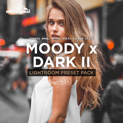 Moody x Dark II Lightroom Presets – Deep, Cinematic Tones - WilderPixel