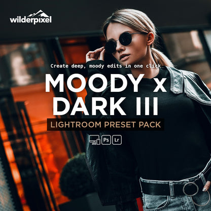 Moody x Dark III Lightroom Presets – High - End Editorial Moody Edits - WilderPixel