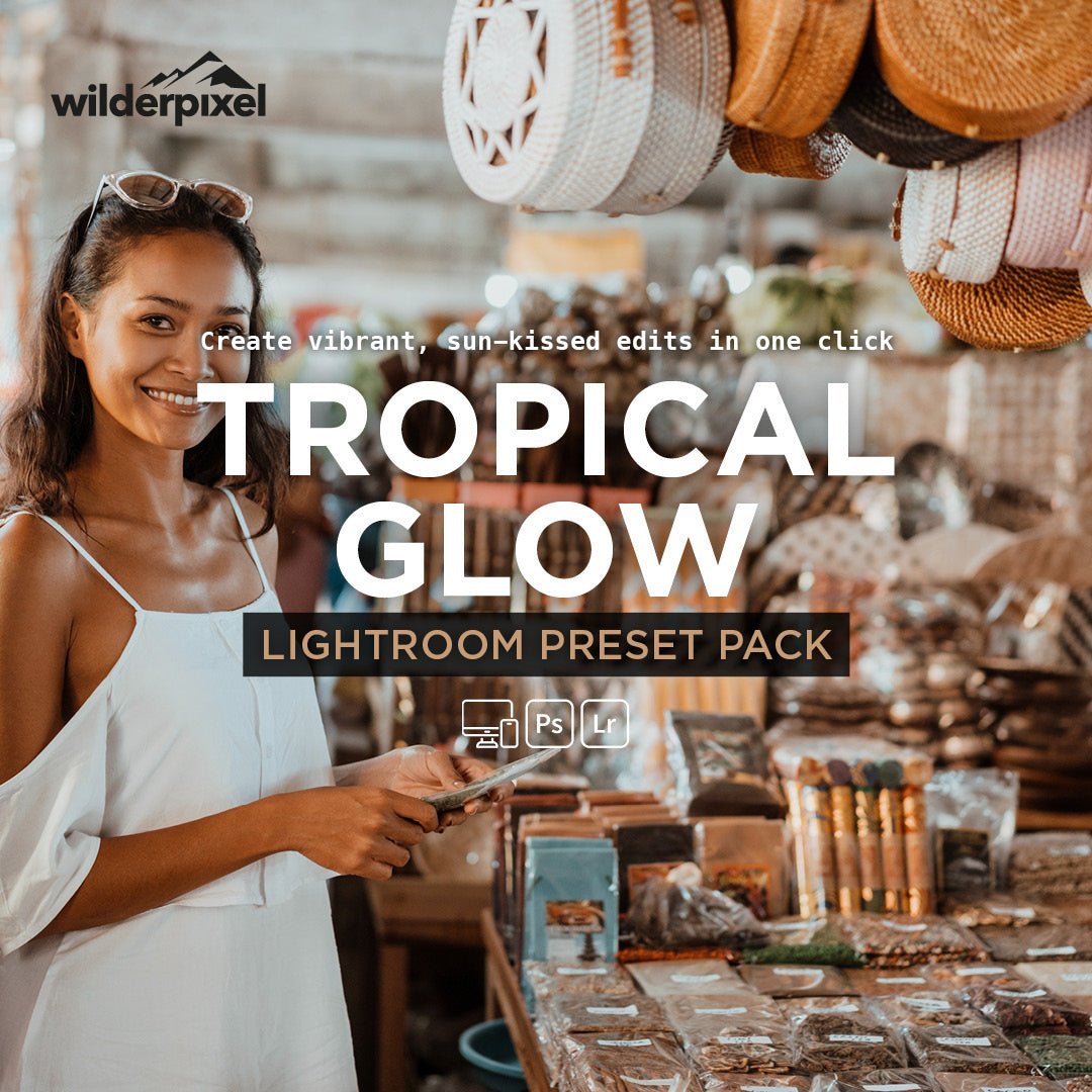 Tropical Glow Lightroom Presets – Sun - Kissed & Warm Tones - WilderPixel